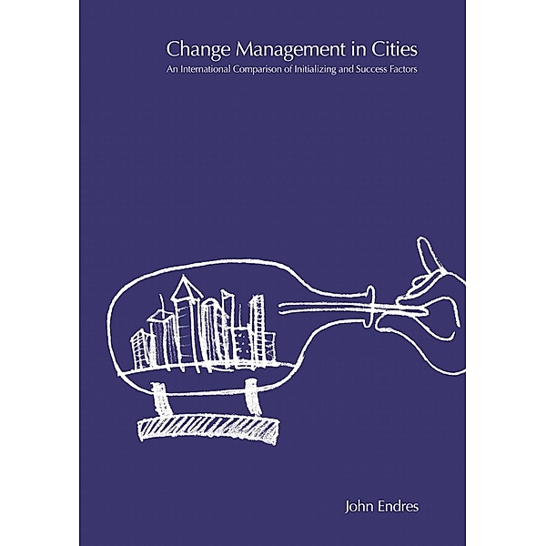 Change Management in Cities, John Endres