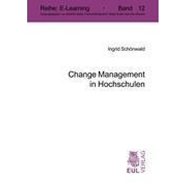 Change Management in Hochschulen, Ingrid Schönwald