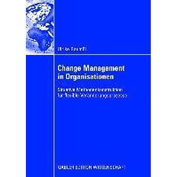 Change Management in Organisationen, Ulrike Baumöl