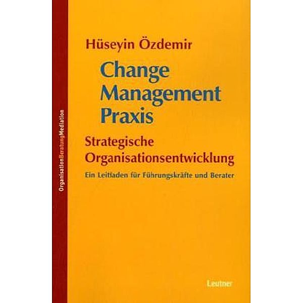 Change Management Praxis, Hüseyin Özdemir