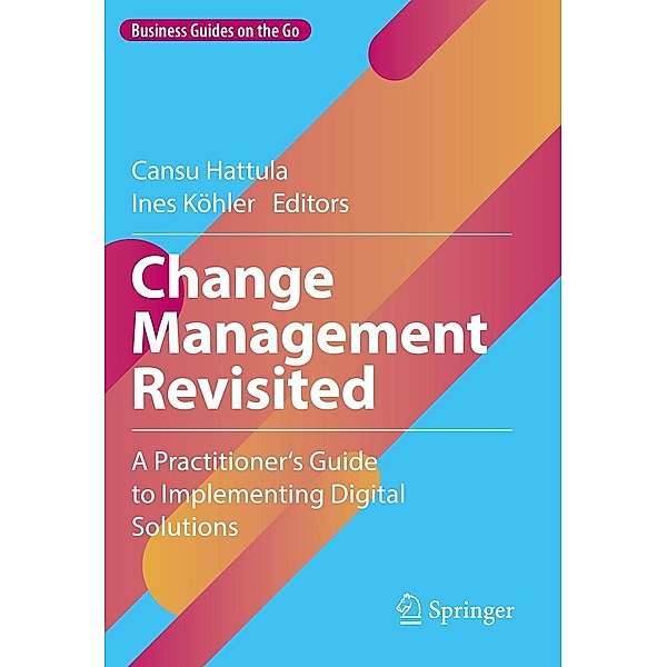 Change Management Revisited / Business Guides on the Go