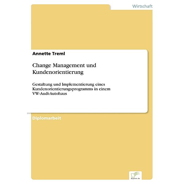 Change Management und Kundenorientierung, Annette Treml