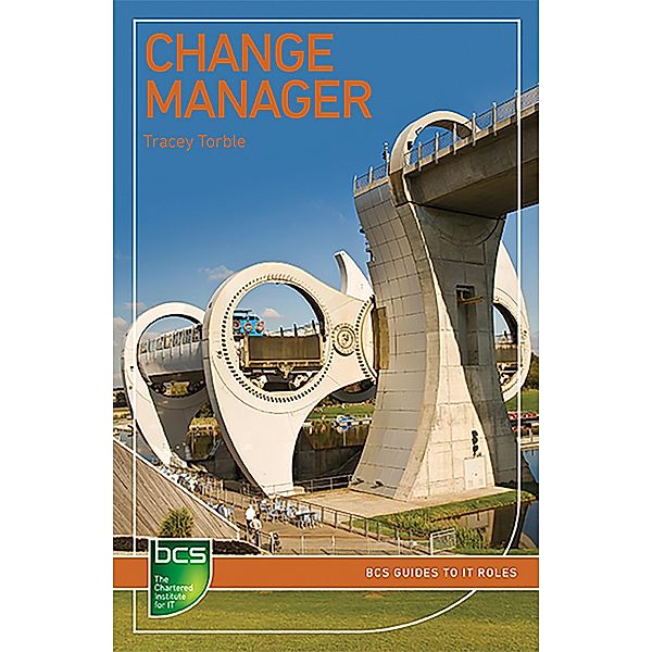 Change Manager / BCS Guides to IT Roles, Tracey Torble