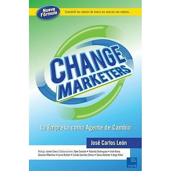 Change Marketers, Jose Carlos Leon Delgado