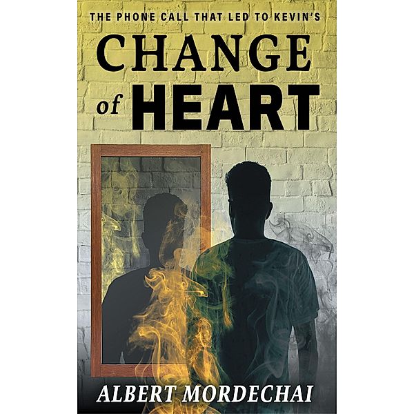 Change of Heart, Albert Mordechai