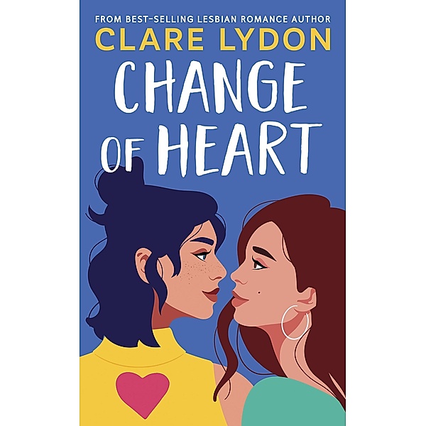 Change Of Heart, Clare Lydon