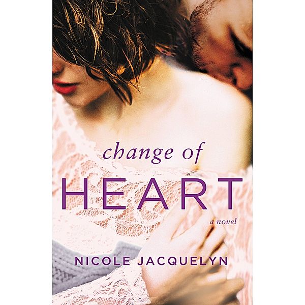 Change of Heart / Fostering Love Bd.2, Nicole Jacquelyn