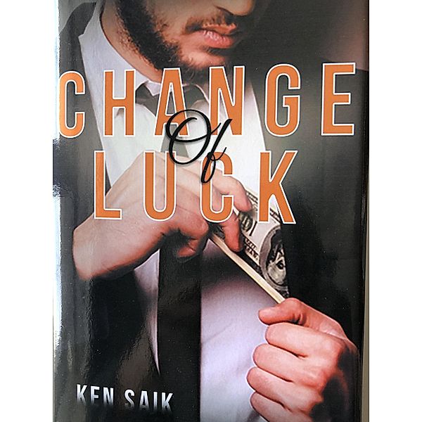 Change of Luck (free chapter) / free chapter, Ken Saik