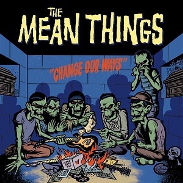 Change Our Ways (Vinyl), The Mean Things