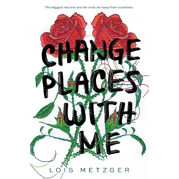Change Places with Me, Lois Metzger