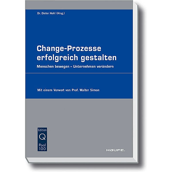 Change-Prozesse erfolgreich gestalten, Dieter Hohl