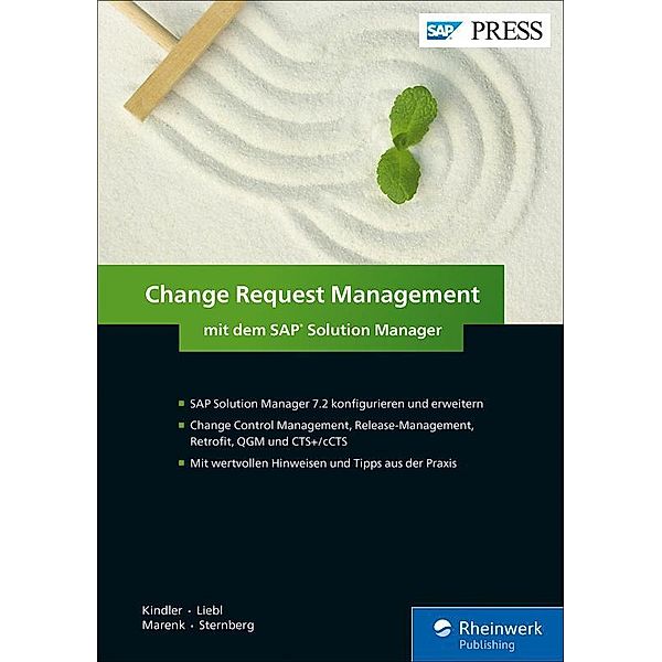 Change Request Management mit dem SAP Solution Manager / SAP Press, Fred Kindler, Florian Liebl, Jörg Marenk, Torsten Sternberg