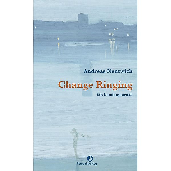 Change Ringing / EDITION BLAU, Andreas Nentwich