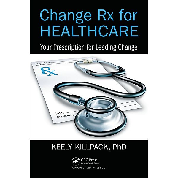 Change Rx for Healthcare, Keely Killpack