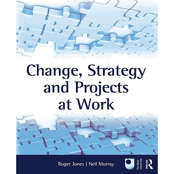 Change, Strategy and Projects at Work