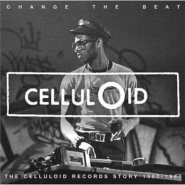 Change The Beat-The Celluloid Records Story 1979, Diverse Interpreten