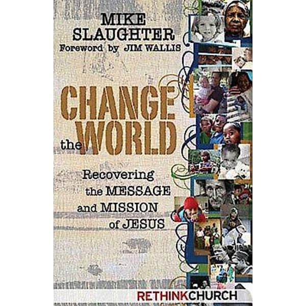 Change the World, Mike Slaughter