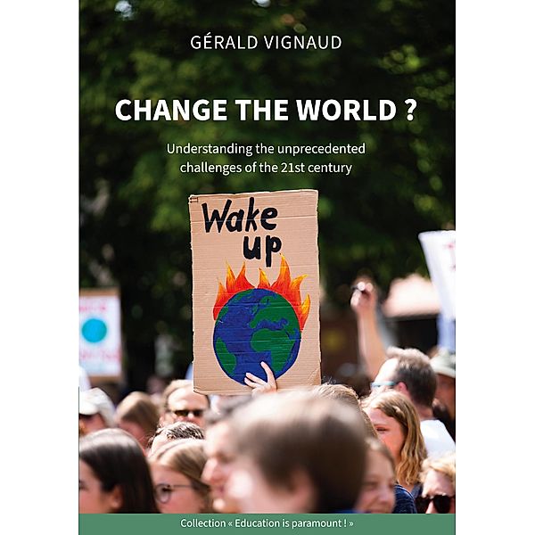 Change the world ?, Gérald Vignaud