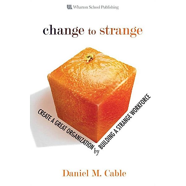 Change to Strange, Daniel M. Cable