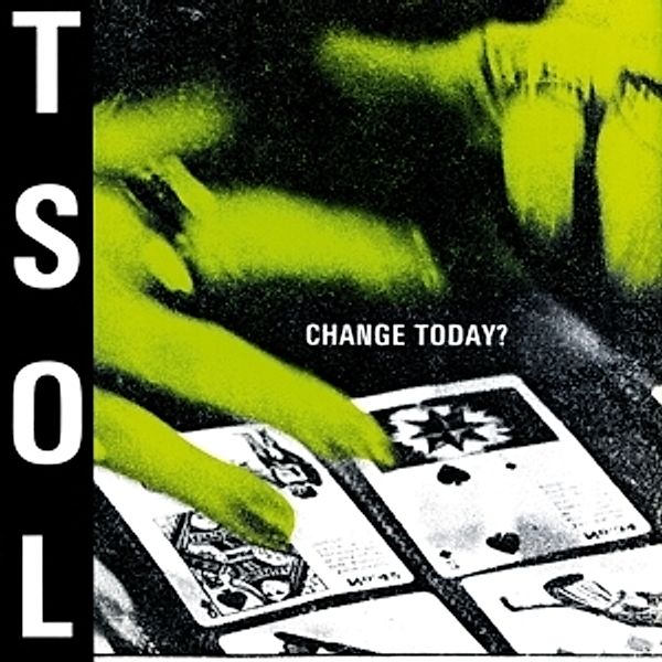 Change Today? (Vinyl), T.s.o.l.