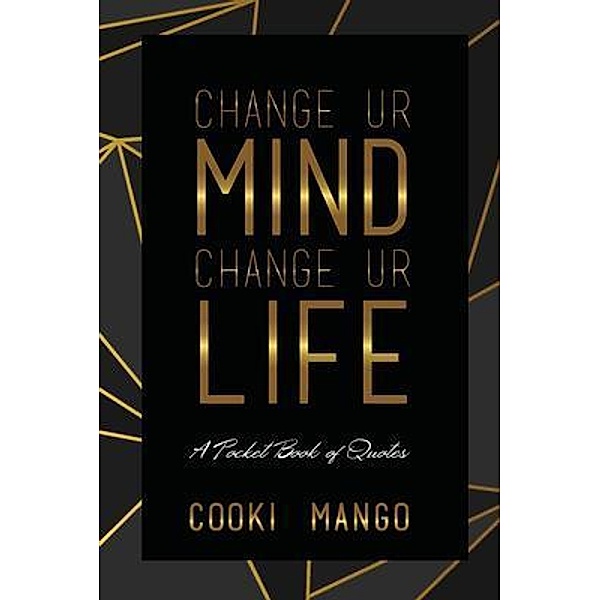 Change UR Mind Change UR Life, Cooki Mango