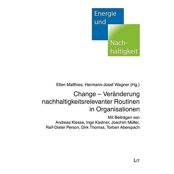 Change - Veränderung nachhaltigkeitsrelevanter Routinen in Organisationen