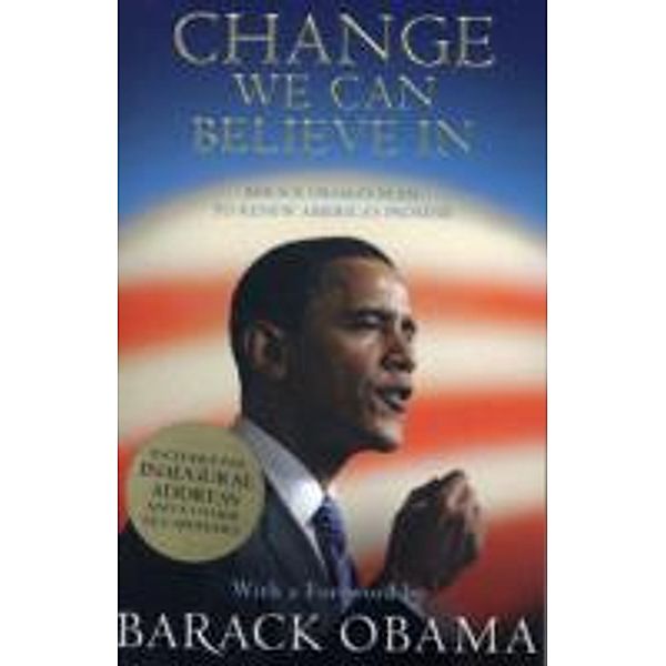 Change We Can Believe In, Barack Obama