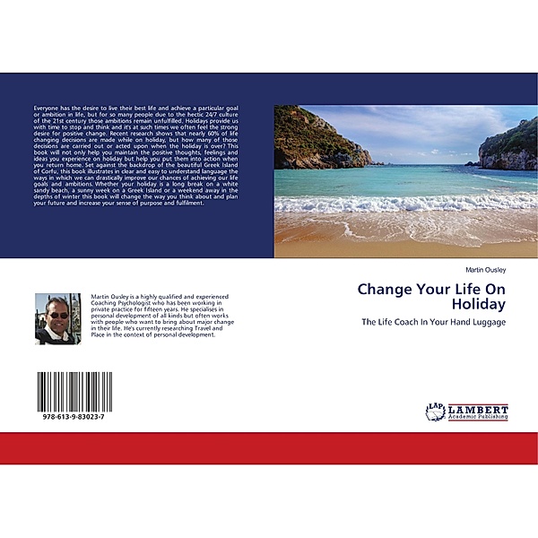Change Your Life On Holiday, Martin Ousley