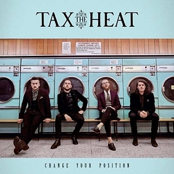 Change Your Position (Vinyl), Tax The Heat