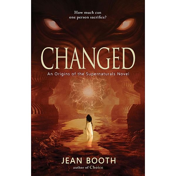 Changed (Origins of the Supernaturals, #2) / Origins of the Supernaturals, Jean Booth