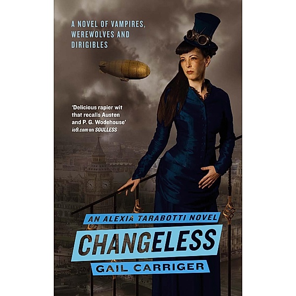 Changeless / Parasol Protectorate Bd.2, Gail Carriger
