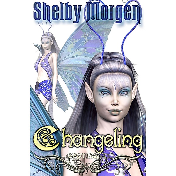 Changeling, Shelby Morgen