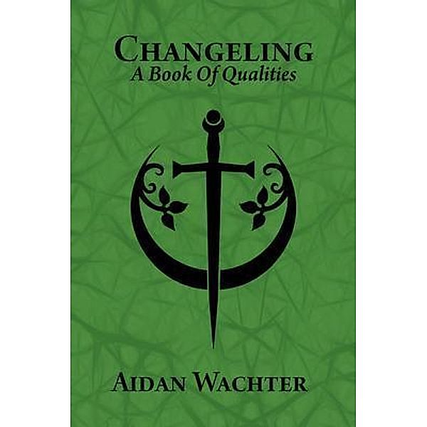 Changeling / Red Temple Press, Aidan Wachter