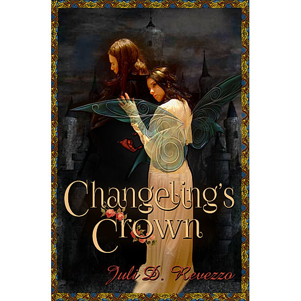 Changeling's Crown, Juli D. Revezzo