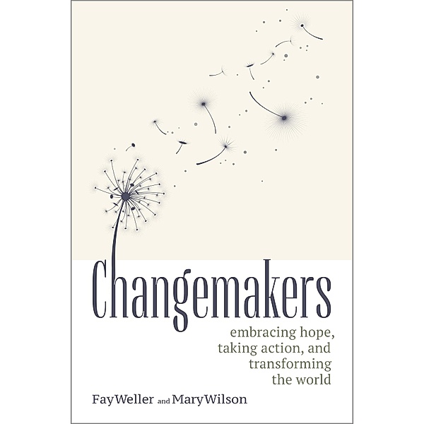 Changemakers, Fay Weller, Mary Wilson