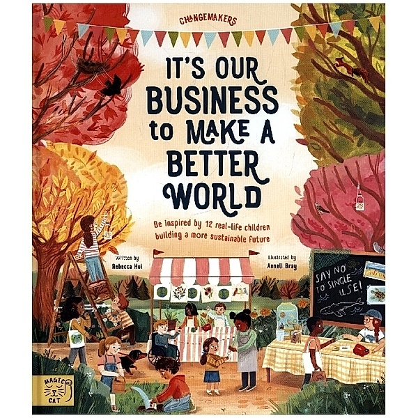 Changemakers / It's our Business to make a Better World, Rebecca Hui