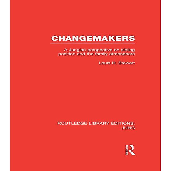 Changemakers (RLE: Jung), Louis H. Stewart