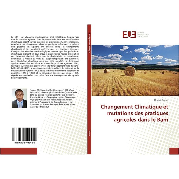 Changement Climatique et mutations des pratiques agricoles dans le Bam, Florent Boena