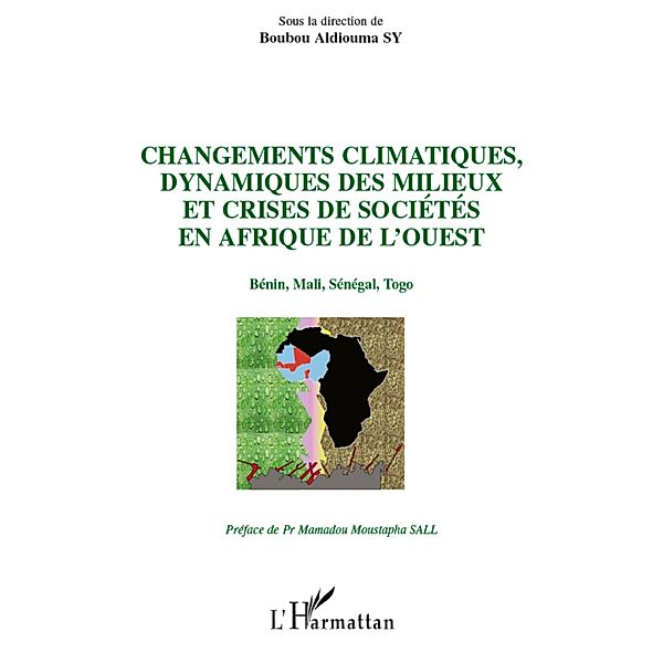 Changements climatiques, dynamiques des milieux et crises de, Boubou Aldiouma SY Boubou Aldiouma SY