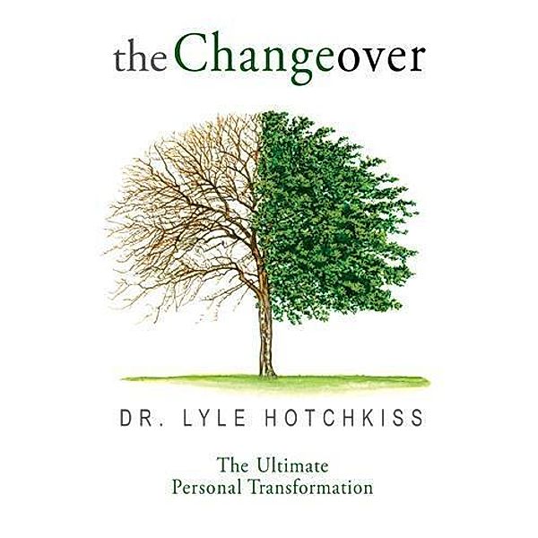 Changeover, Dr. Lyle E. Hotchkiss