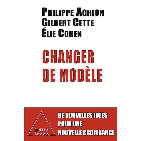 Changer de modele, Aghion Philippe Aghion