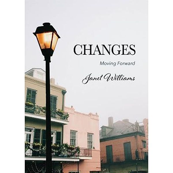 Changes, Janet Williams
