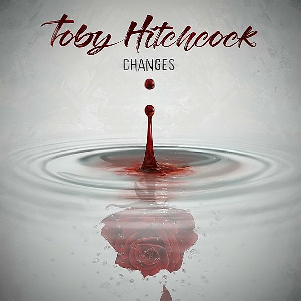 Changes, Toby Hitchcock