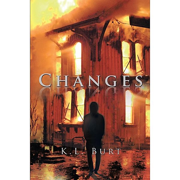 Changes, K. L. Burt
