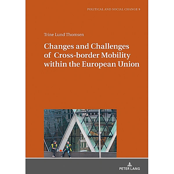 Changes and Challenges of Cross-border Mobility within the European Union