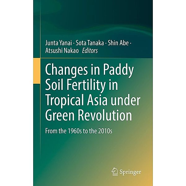 Changes in Paddy Soil Fertility in Tropical Asia under Green Revolution