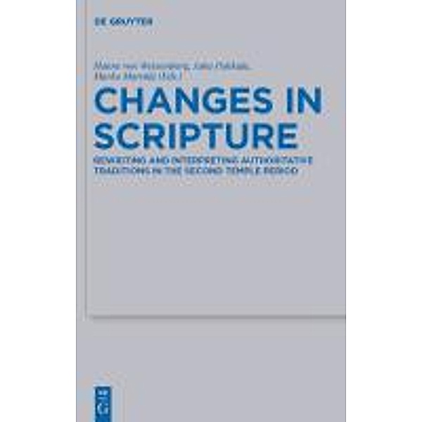 Changes in Scripture / Beihefte zur Zeitschrift für die alttestamentliche Wissenschaft Bd.419