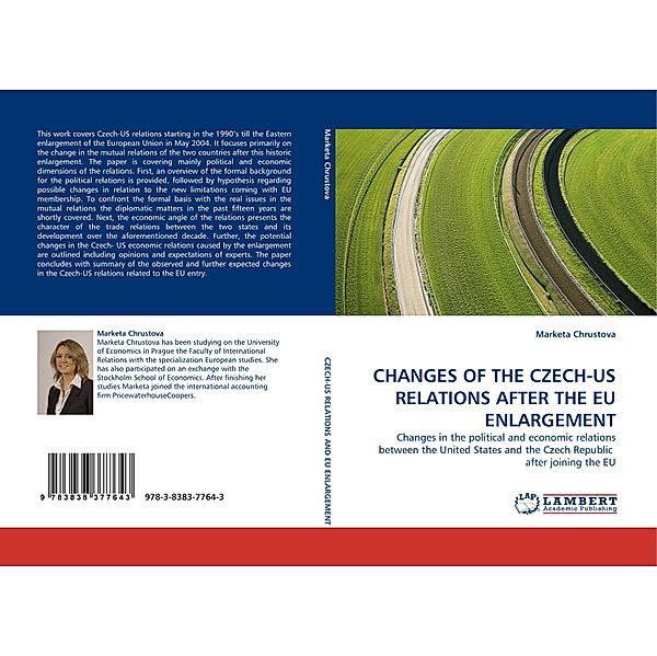Changes of the Czech-US Relations After the EU Enlargement, Marketa Chrustova