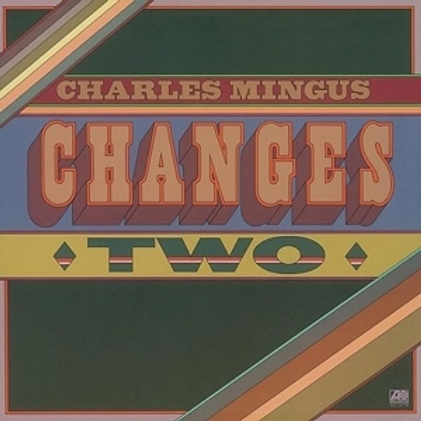 Changes Two, Charles Mingus