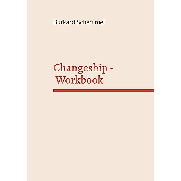 Changeship - Workbook, Burkard Schemmel